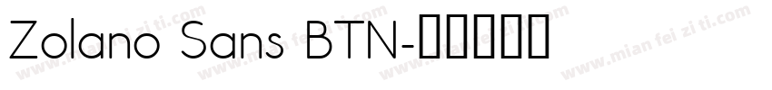 Zolano Sans BTN字体转换
